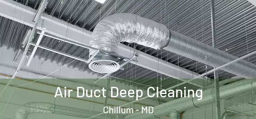  Air Duct Deep Cleaning Chillum - MD