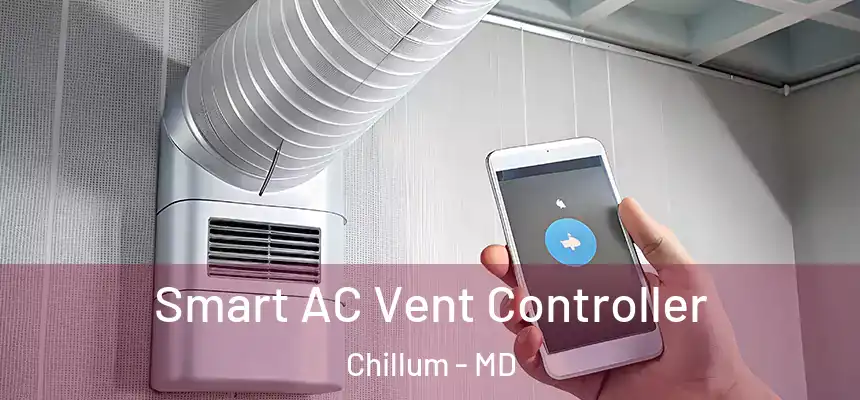  Smart AC Vent Controller Chillum - MD